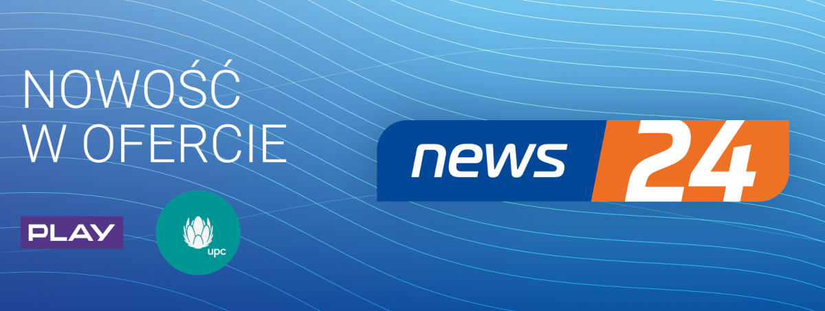 W PLAY i UPC startuje nowy kanał News24